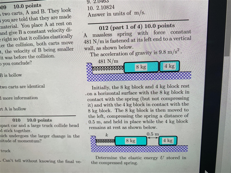 A massless spring with force constand 481N/m is fastened at its left end to a vertical-example-1