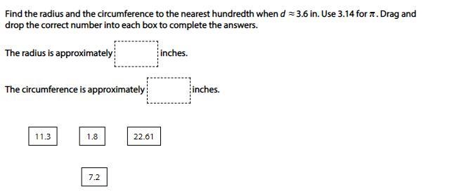 Find the radius and the circumference to the nearest hundredth when d ≈ 3.6 in. Use-example-1