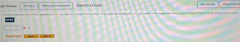 I need help with the one that is talking about a horizontal force of 89.7 NShown in-example-1