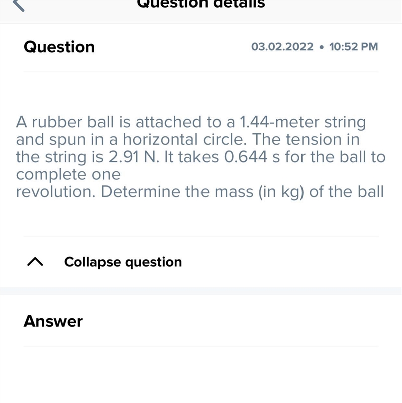 A rubber ball is attached to a 1.44m string and spin in a horizontal circle. The tension-example-1