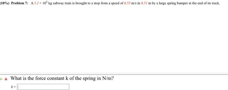 A 5.2 × 105 kg subway train is brought to a stop from a speed of 0.55 m/s in 0.51 m-example-1