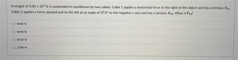 A weight of 5.00 x 10^3 N is suspended in equilibrium by two cables. Cable 1 applies-example-1