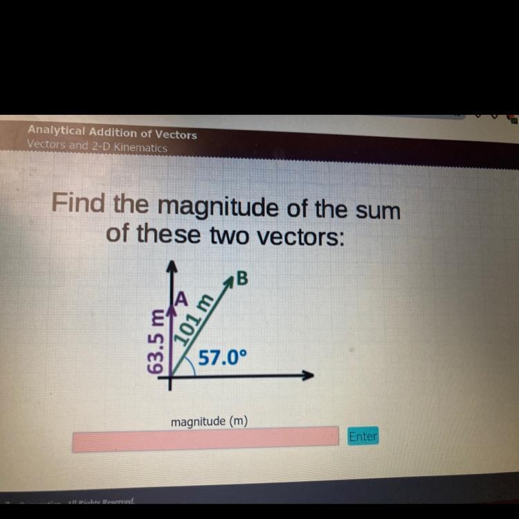 Find the magnitude of the sumof these two vectors:B63.5 m101 m57.0°-example-1