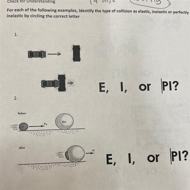 For each of the following examples, identify the type of collision as elastic, inelastic-example-1