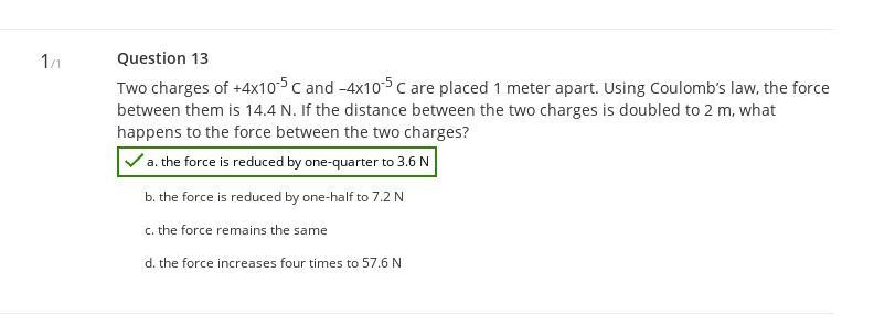 Two charges of +4x10-SC and -4x10-5C are placed 1 meter apart. Using Coulomb's law-example-1