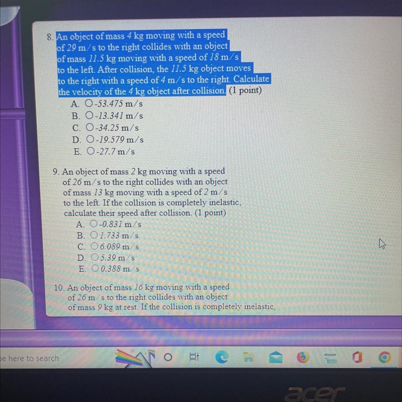 E. O-27.7 m/s9. An object of mass 2 kg moving with a speedof 26 m/s to the right collides-example-1