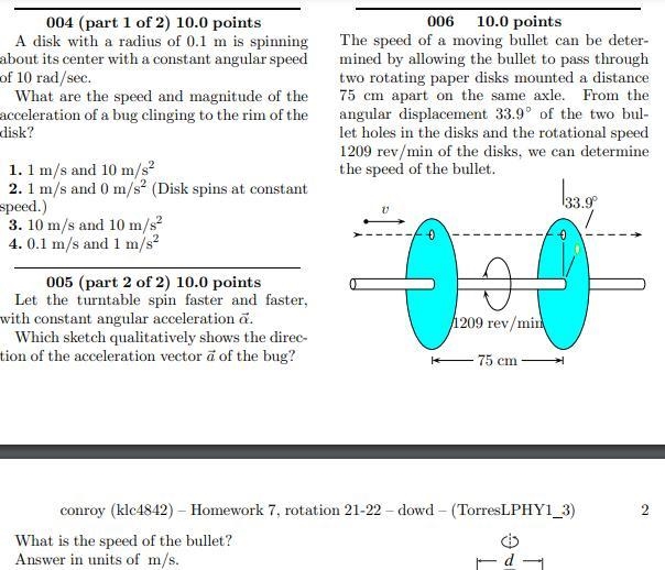 The speed of a moving bullet can be determined by allowing the bullet to pass throughtwo-example-1