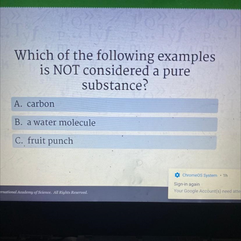 Which of the following examples is not considered a pure substance? Answer asap-example-1