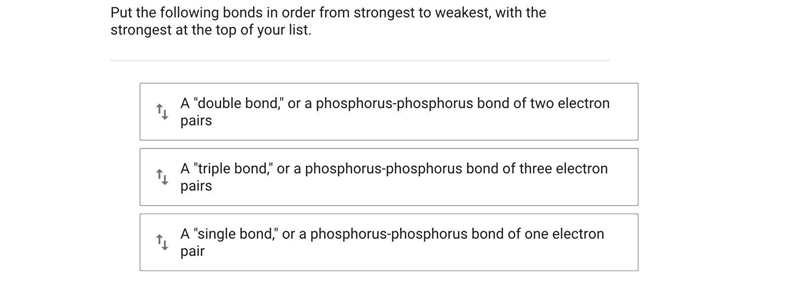 Put the following bonds in order from strongest to weakest, with the strongest at-example-1