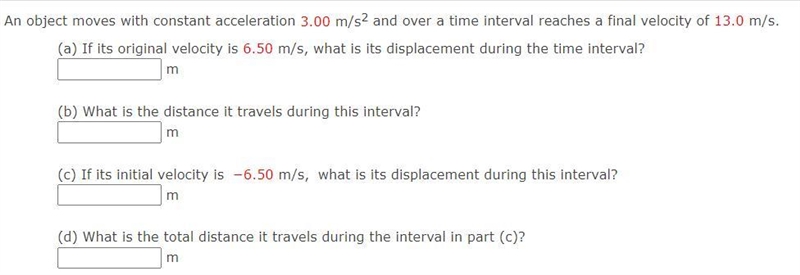 An object moves with constant acceleration 3.00 m/s2 and over a time interval reaches-example-1