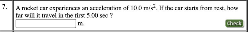 A rocket car experiences an acceleration of 10.0 m/s2. If the car starts from rest-example-1