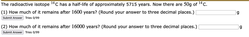 The radioactive isotope 14C has a half-life of approximately 5715 years. Now there-example-1