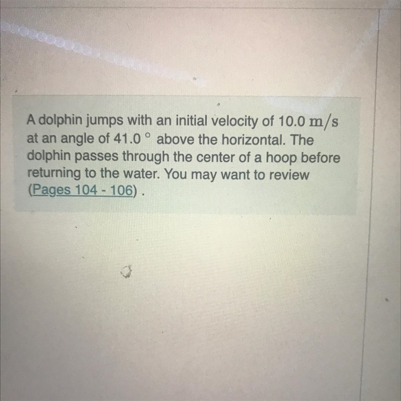 if the dolphin is moving horizontally when it goes through the hoop how high above-example-1