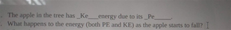 Where happens to ( both kinetic energy and potential energy ) as the apple starts-example-1