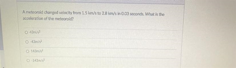 What is the acceleration of the meteoroid?Note: unit is m/s not km/s-example-1