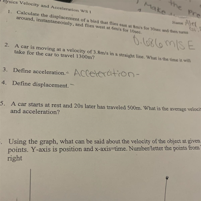 Physics Velocity and Acceleration WSIName1. Calculate the displacement of a bird that-example-1