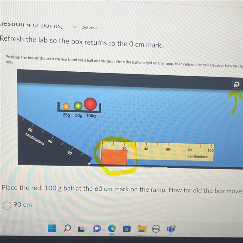 Place the red, 100 g ball at the 60 cm mark on the ramp. How far did the box move-example-1