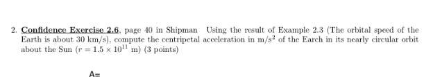 The orbital speed of theEarth is about 30 km/s, compute the centripetal acceleration-example-1