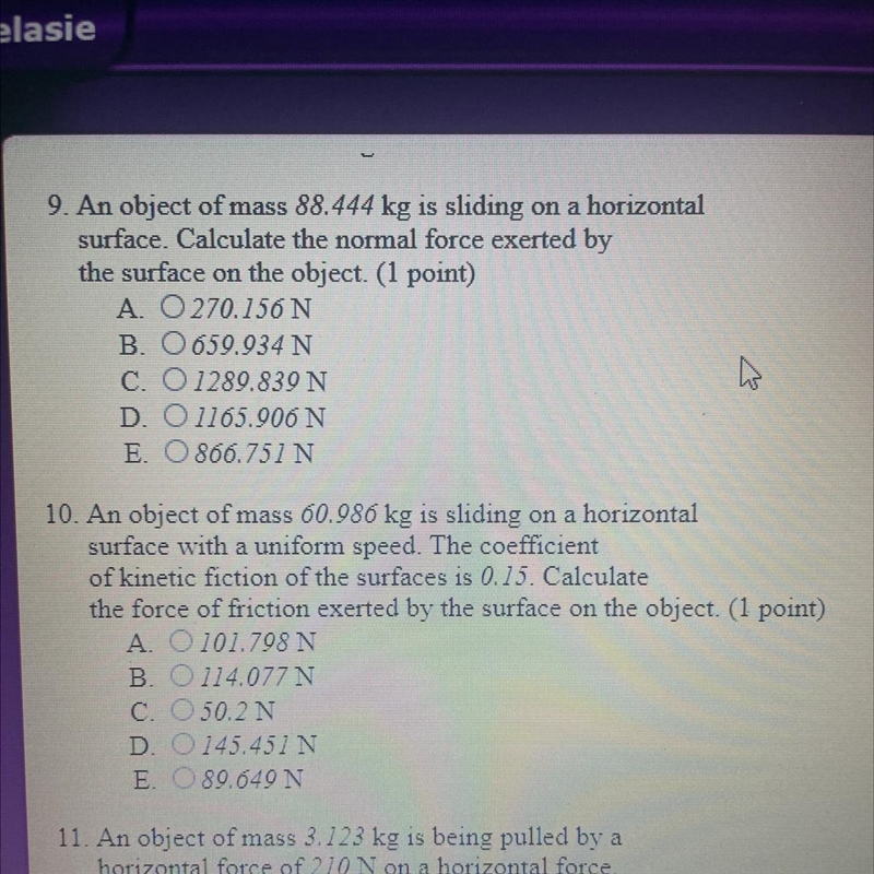 9. An object of mass 88.444 kg is sliding on a horizontalsurface. Calculate the normal-example-1