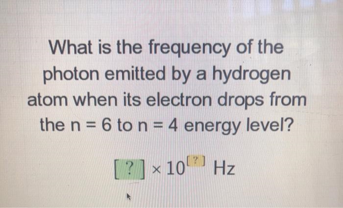 Find the wavelength of light given off by a hydrogen atom when its electron drops-example-1