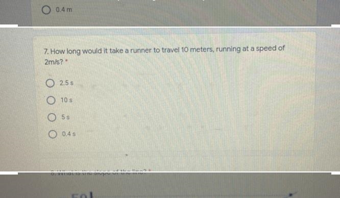 7. How long would it take a runner to travel 10 meters, running at a speed of2m/s-example-1