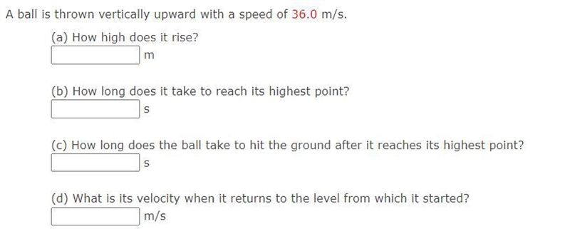 A ball is thrown vertically upward with a speed of 36.0 m/s.(a) How high does it rise-example-1