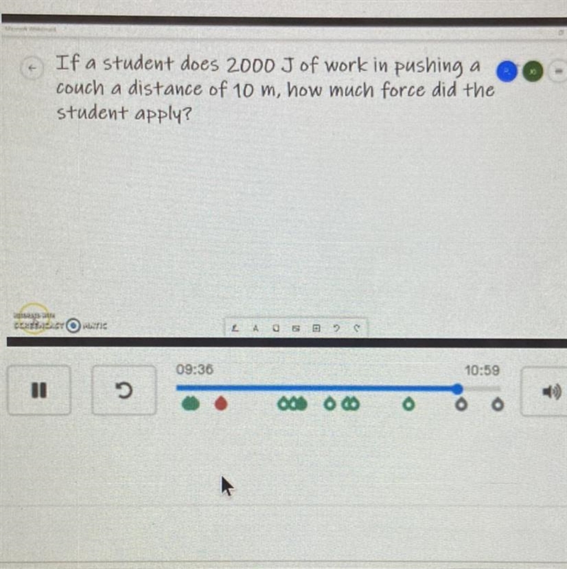 What is the amount of force this student had to apply?-example-1