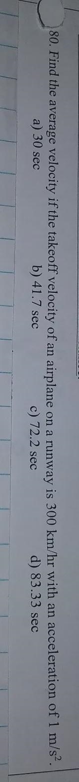 find the average velocity if the take-off velocity of an airplane on a run away is-example-1