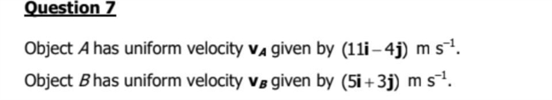 a)Find the velocity of B relative to A, giving the answer in i, j form.b)Find the-example-1