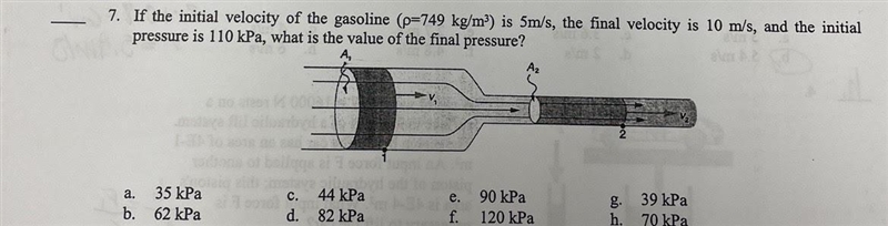 If the initial velocity of the gasoline (p=749 kg/m?) is 5m/s, the final velocity-example-1