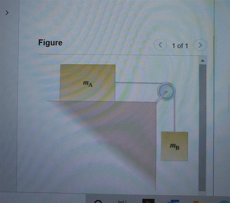 If mA=10 and mB=8 determine the magnitude of the acceleration of the system-example-1