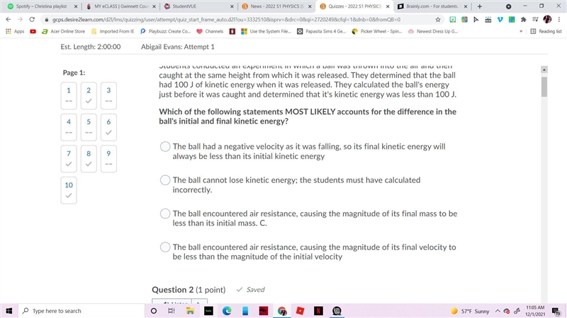 Students conducted an experiment in which a ball was thrown into the air and then-example-1