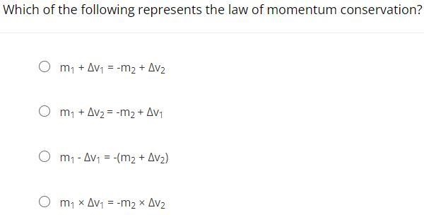 Which of the following represents the law of momentum conservation?-example-1