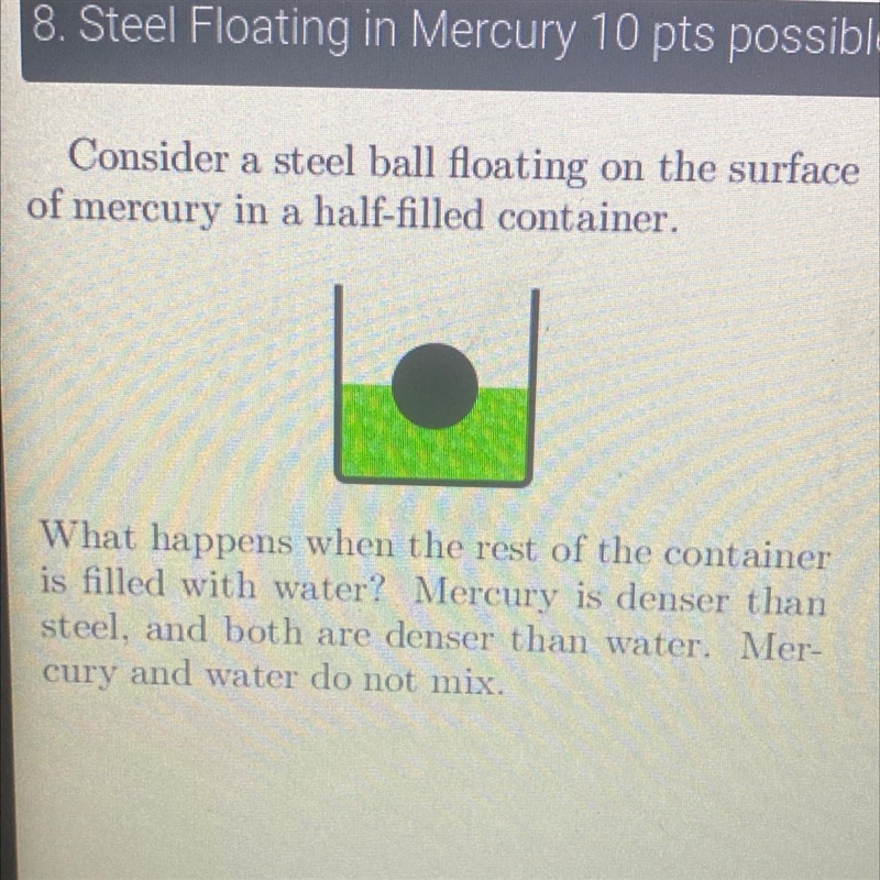 What happen when the rest of the container is filled with water?-example-1