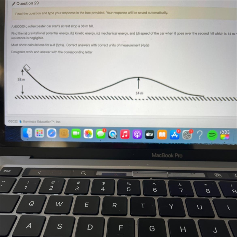 A 600000 g rollercoaster car starts at rest atop a 38 m hill Find the ( a ) gravitational-example-1