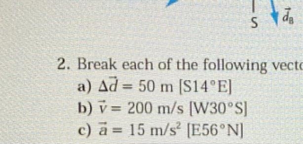 Break each of the following vectors into their x and y components-example-1