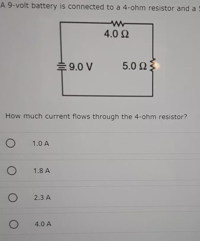 but 9 volt battery is connected to a 4 ohm resistor and the 5 Ohm resistor as shown-example-1