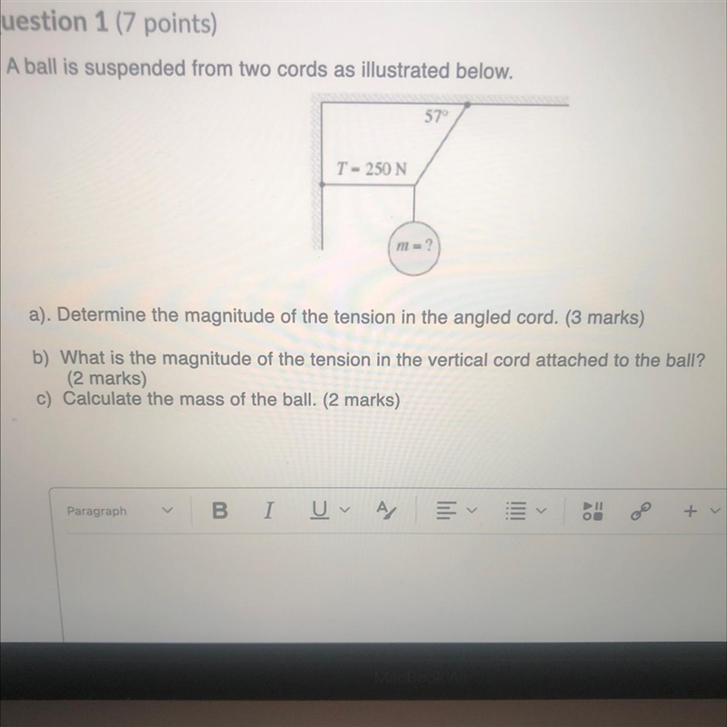 A ball is suspended from two cords as illustrated belowA) determine the magnitude-example-1