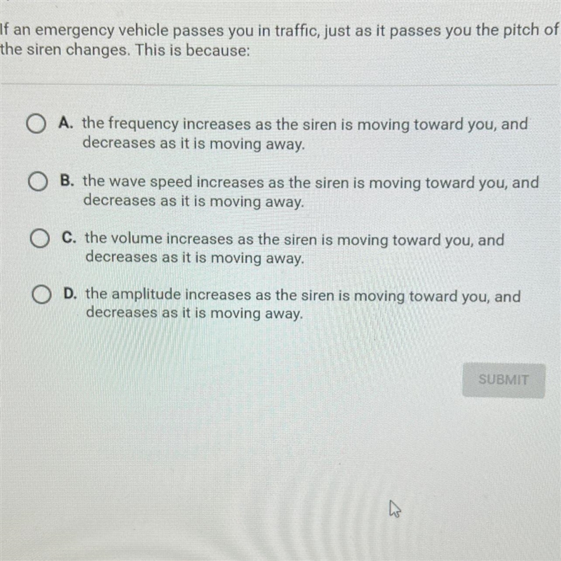 If an emergency vehicle passes you in traffic, just as it passes you the pitch ofthe-example-1