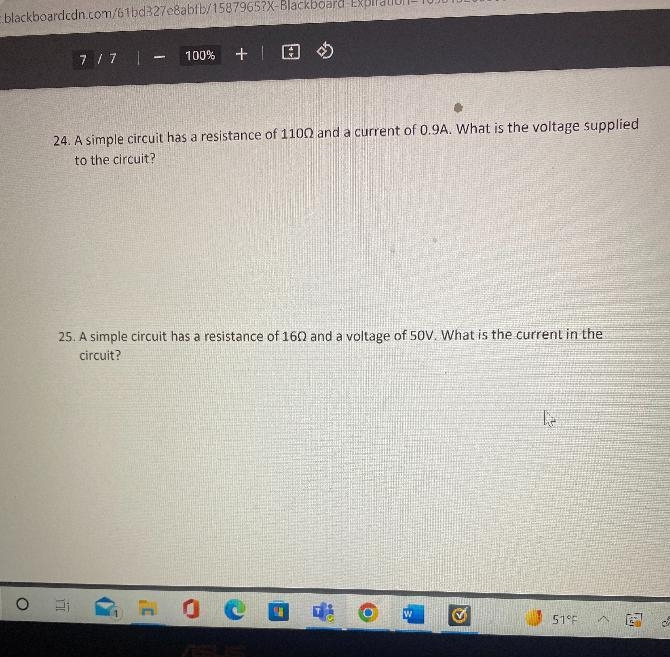 25. A simple circuit has a resistance of 16 and a voltage of 50V. What is the current-example-1