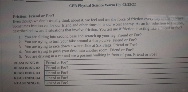 describe below are 5 situations that involve fraction. You tell me if friction is-example-1