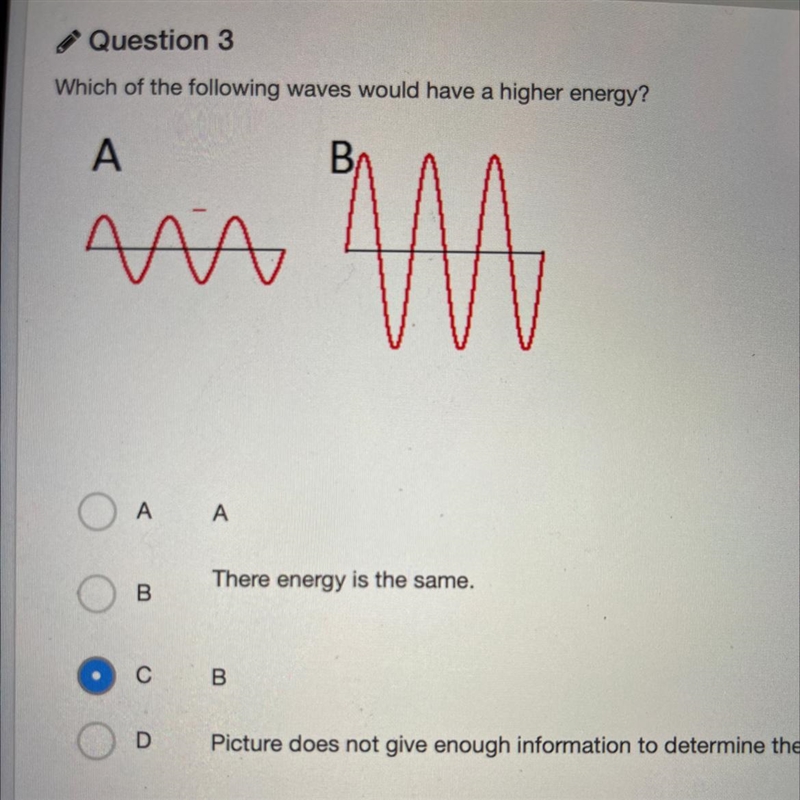 Which of the following waves would have a higher energy?-example-1