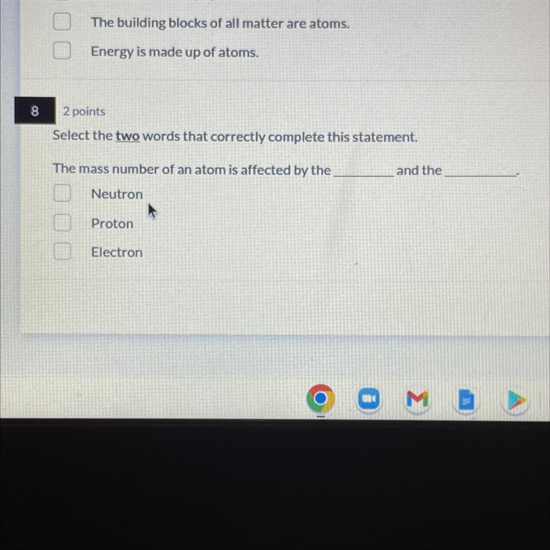 8 2 points Select the two words that correctly complete this statement. The mass number-example-1