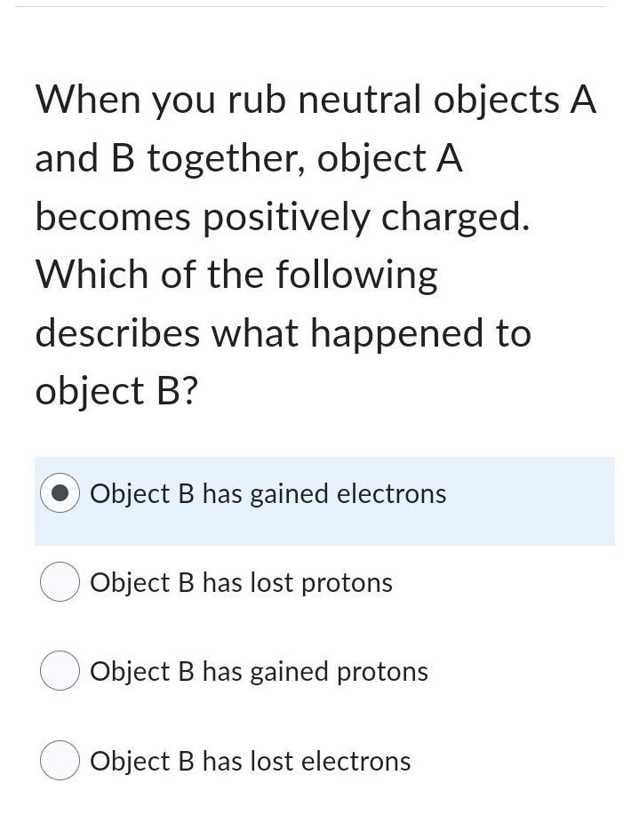 When you rub neutral objects​-example-1