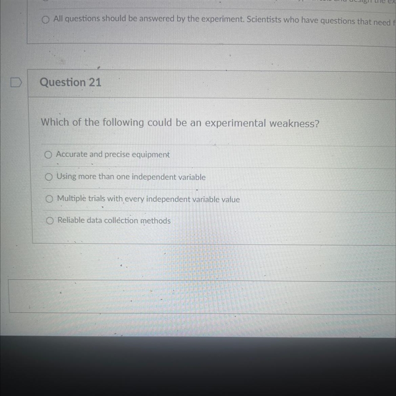 HURRY PLEASE!!! Which of the following could be an experimental weakness?-example-1