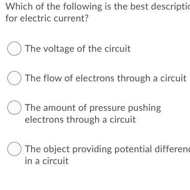 Which of the following describes an electric current?-example-1