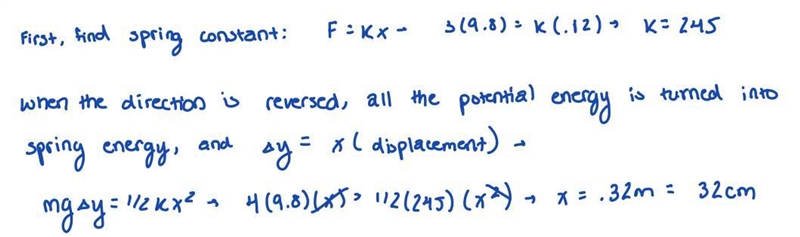 A block of mass 3. 0 kg is hung from a spring, causing it to stretch 12 cm at equilibrium-example-1