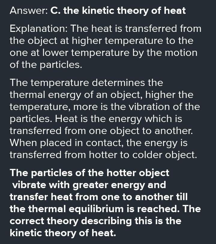 Which phrase describes the idea that heat is transferred as thermal energy by the-example-1