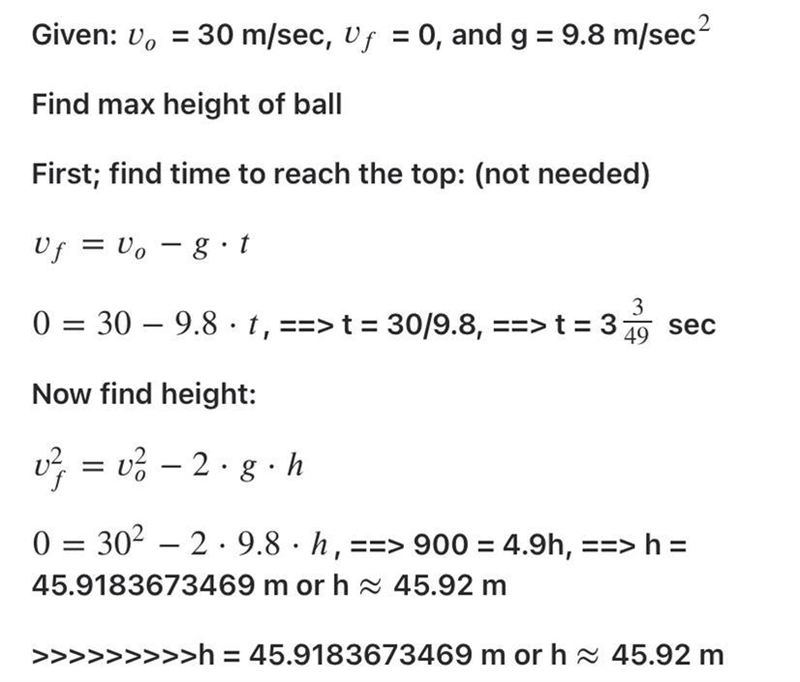 A ball is thrown vertically upwards with a velocity of 30m/s. Determine the maximum-example-1