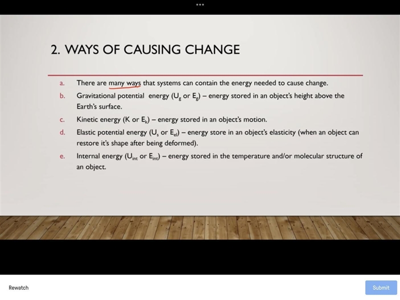 Which of the following would describe where energy is stored in a baseball travelling-example-1